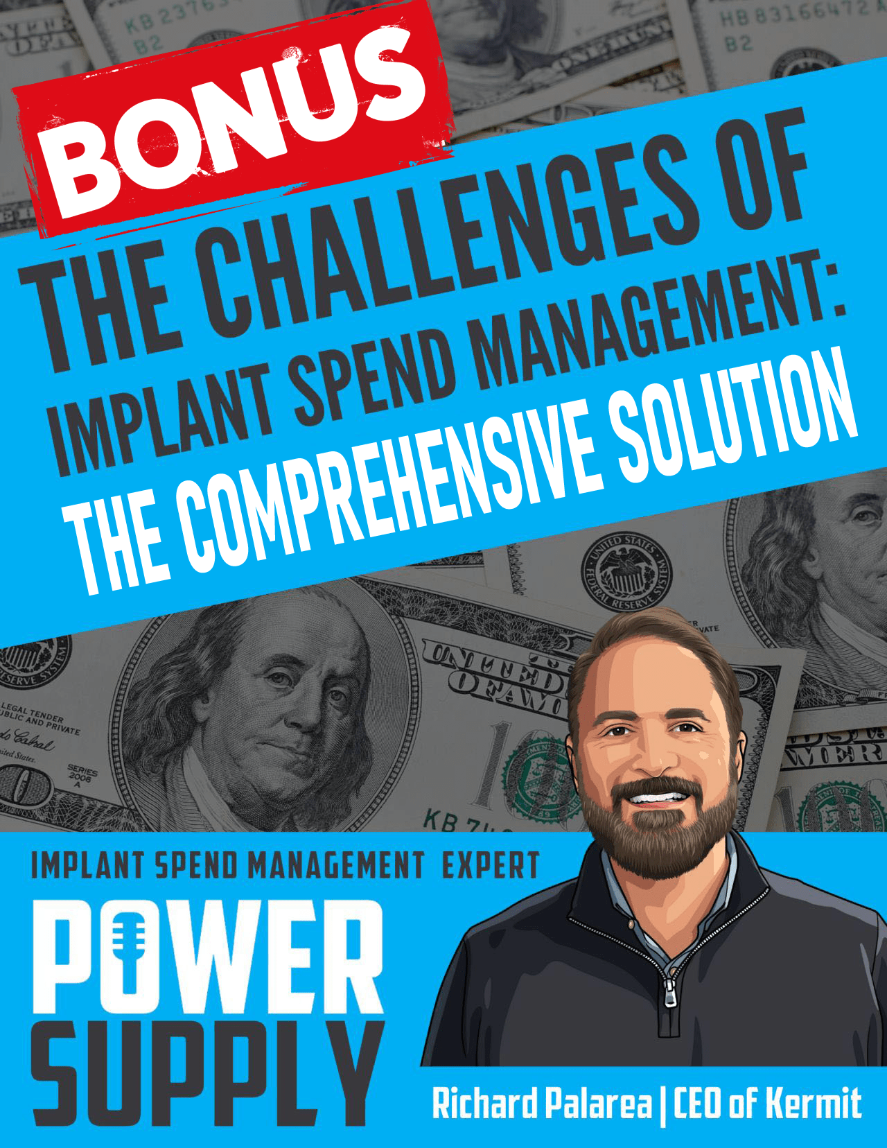 Power Supply Expert Series BONUS The Challenges of Implant Spend